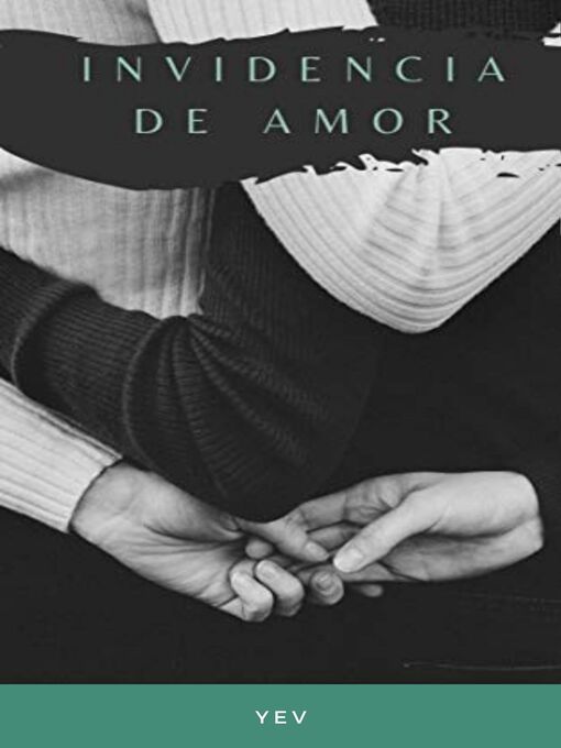 Title details for INVIDENCIA DE AMOR by yareli enrique - Available